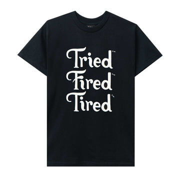 Tired Skateboard T -Shirt Tried Fired Tired Streetwear Tired Skateboard T -Shirt Tried Fired Tired Streetwear