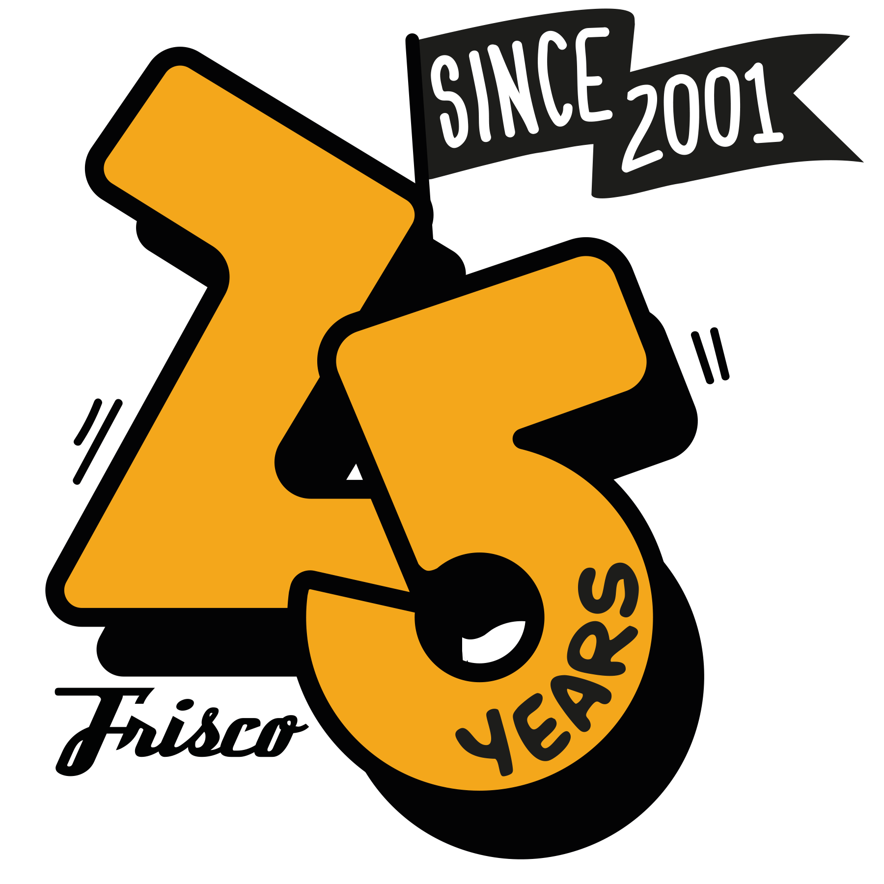 Frisco 25 anni - Since 2001